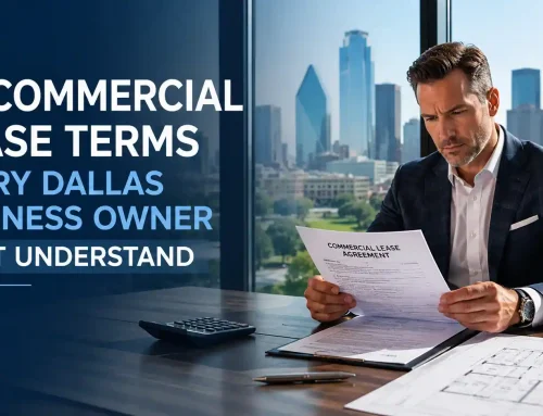 10 Commercial Lease Terms Every Dallas Business Owner Must Understand