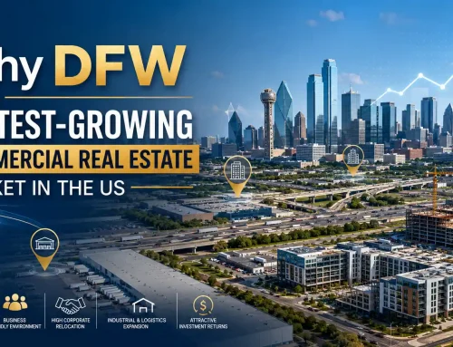 Why DFW Is the Fastest-Growing Commercial Real Estate Market in the US